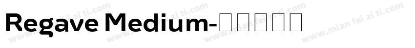 Regave Medium字体转换